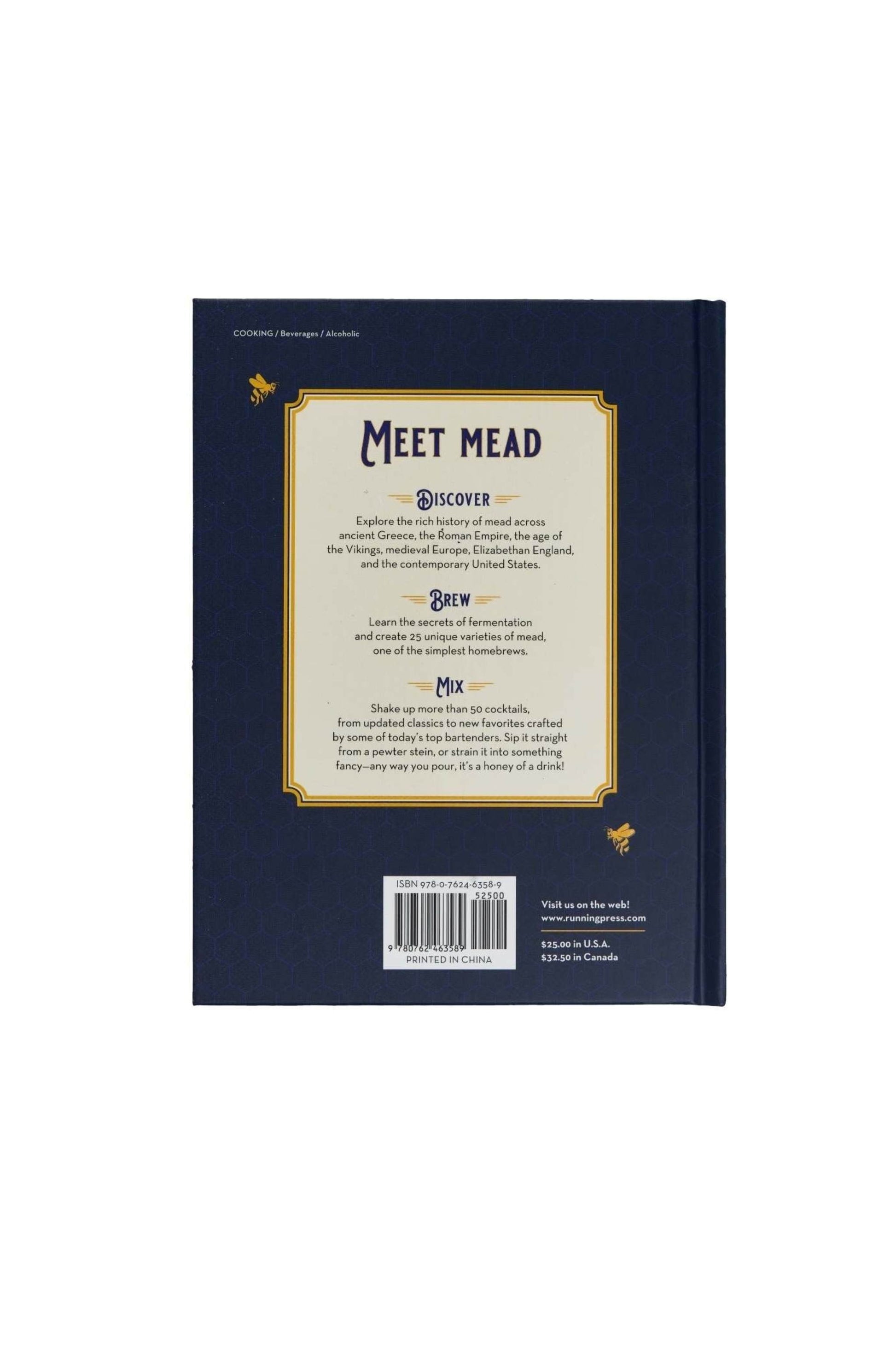 Mead: The Libations, Legends, and Lore of History's Oldest Drink back cover